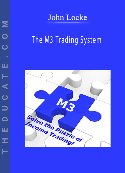 John Locke - The M3 Trading System