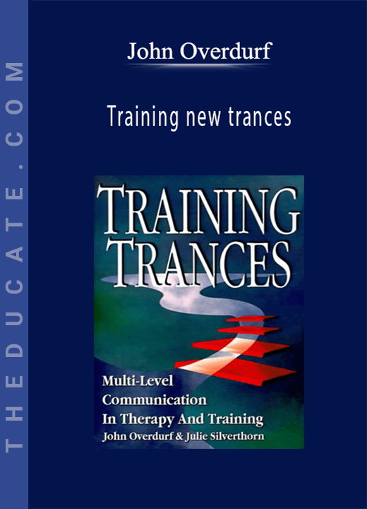 John Overdurf - Training new trances
