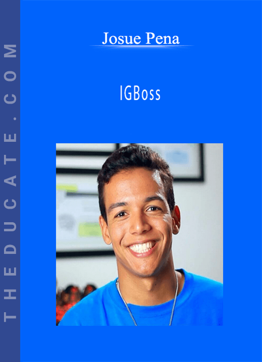 Josue Pena - IGBoss