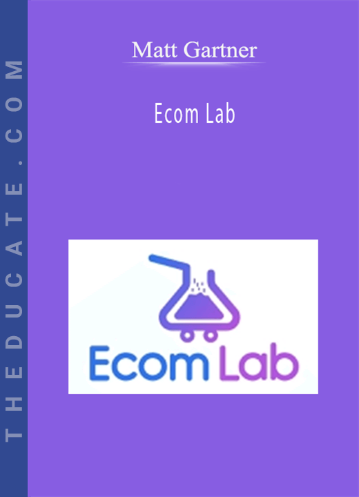Matt Gartner - Ecom Lab