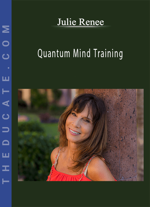 Julie Renee - Quantum Mind Training