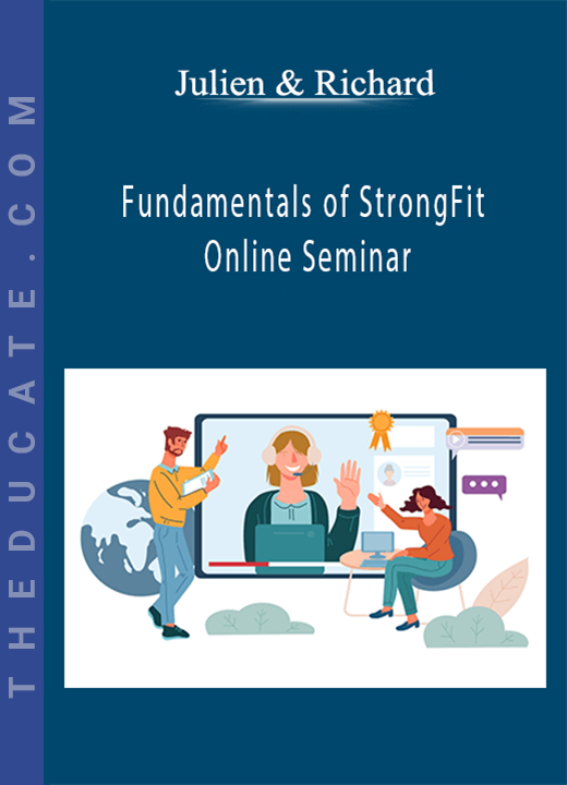 Julien & Richard - Fundamentals of StrongFit - Online Seminar