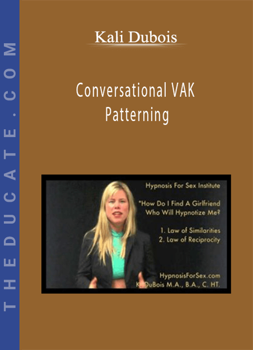 Kali Dubois - Conversational VAK Patterning