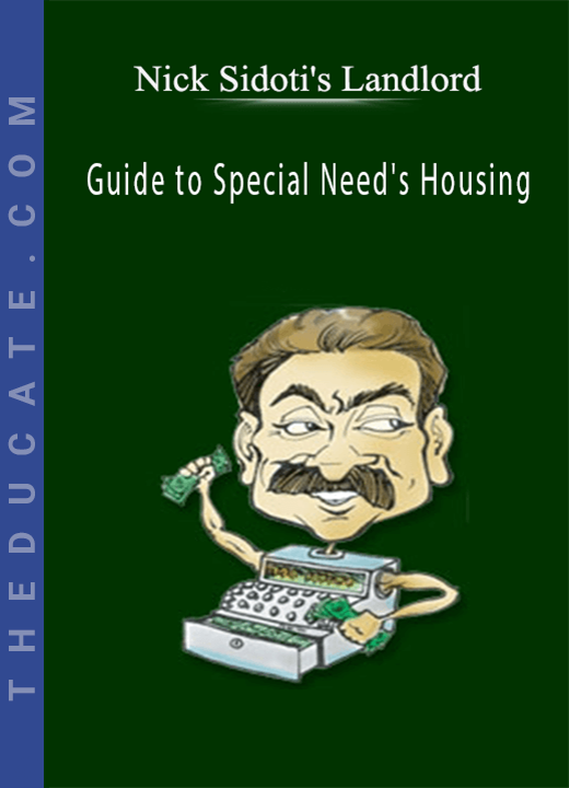 Nick Sidoti's Landlord - Guide to Special Need's Housing