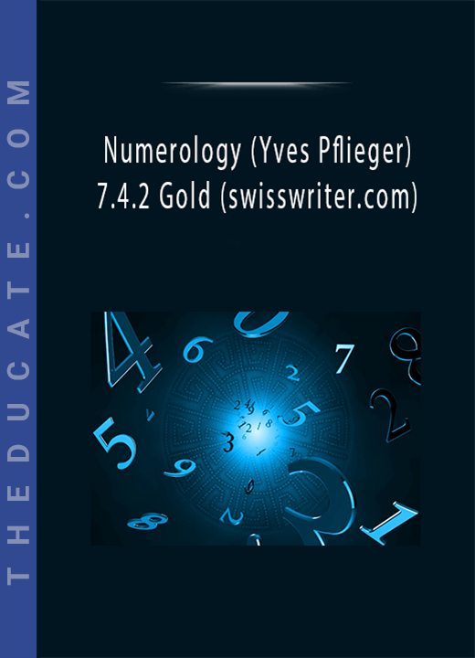 Numerology (Yves Pflieger) 7.4.2 Gold (swisswriter.com)
