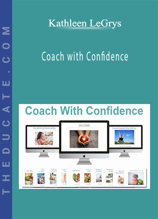 Kathleen LeGrys - Coach with Confidence