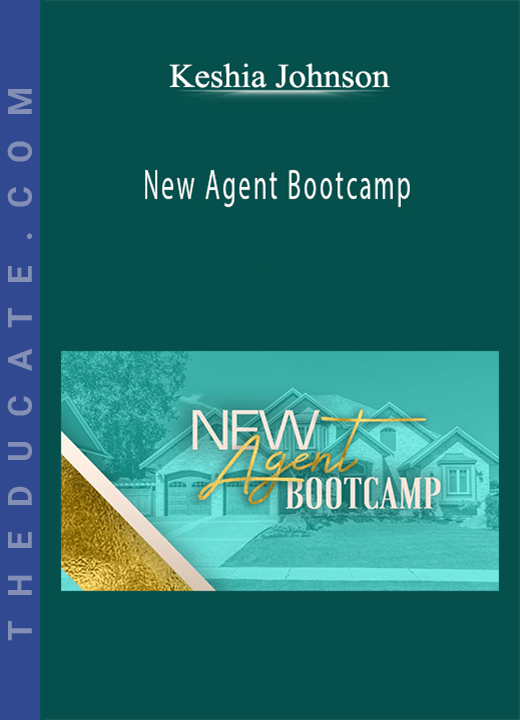 Keshia Johnson - New Agent Bootcamp