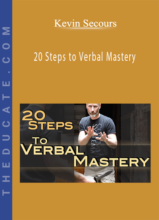 Kevin Secours - 20 Steps to Verbal Mastery