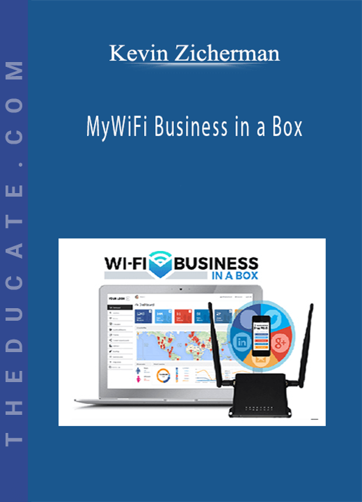 Kevin Zicherman - MyWiFi Business in a Box