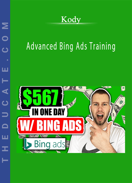 Kody - Advanced Bing Ads Training