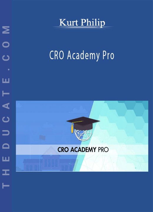 Kurt Philip - CRO Academy Pro