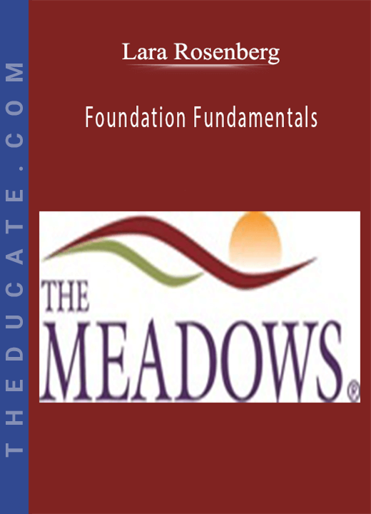 Lara Rosenberg - Foundation Fundamentals