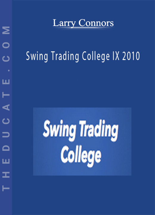 Larry Connors - Swing Trading College IX 2010