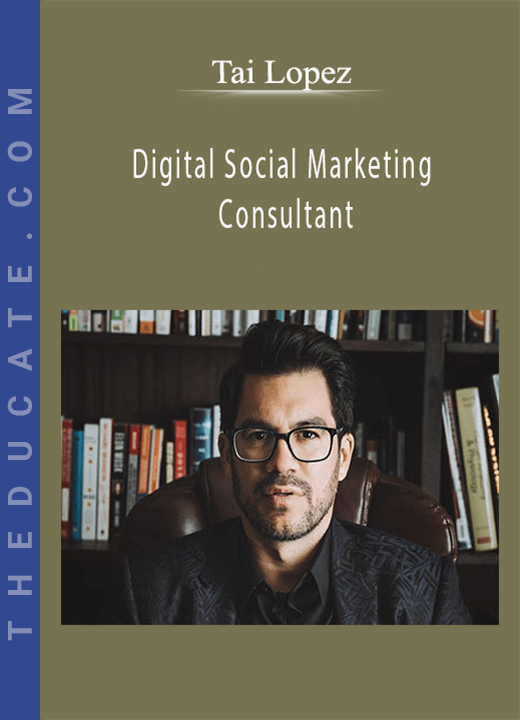 Tai Lopez - Digital Social Marketing Consultant