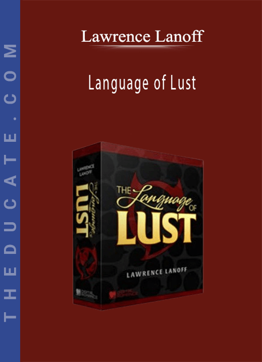 Lawrence Lanoff - Language of Lust