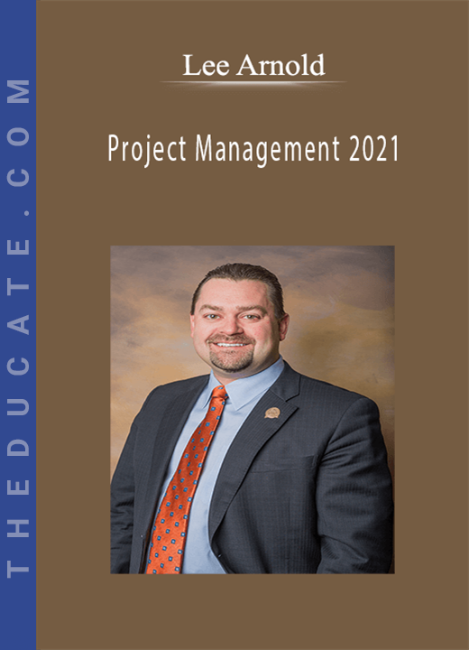 Lee Arnold - Project Management 2021