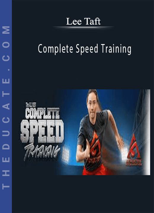 Lee Taft - Complete Speed Training