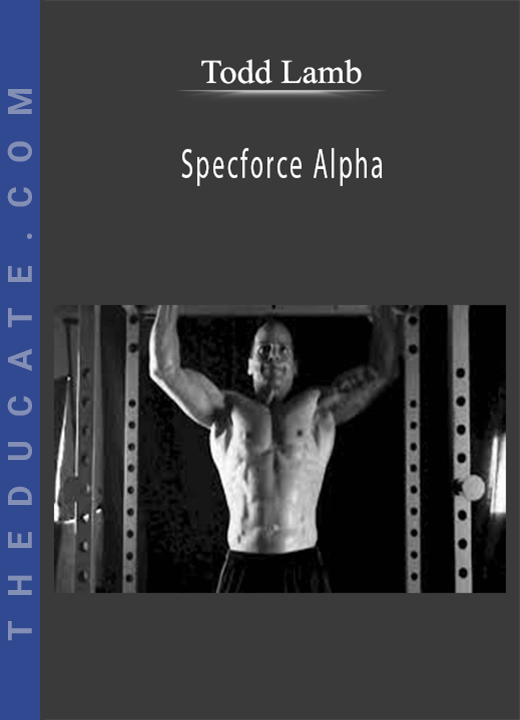 Todd Lamb - Specforce Alpha