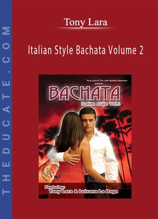 Tony Lara - Italian Style Bachata Volume 2