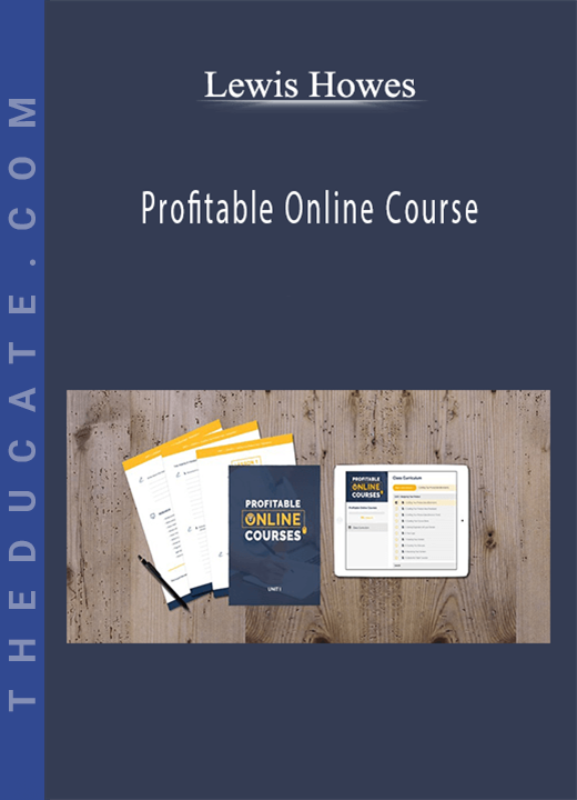 Lewis Howes - Profitable Online Course