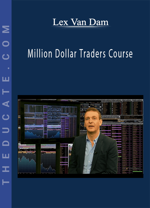 Lex Van Dam - Million Dollar Traders Course