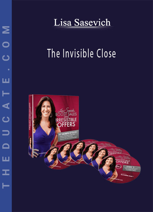 Lisa Sasevich - The Invisible Close