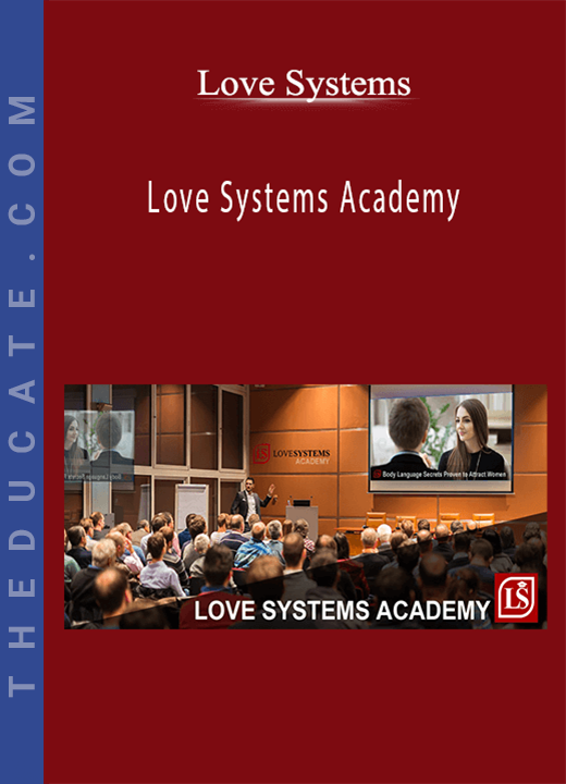 Love Systems - Love Systems Academy