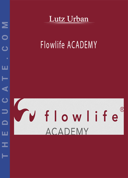 Lutz Urban - Flowlife ACADEMY