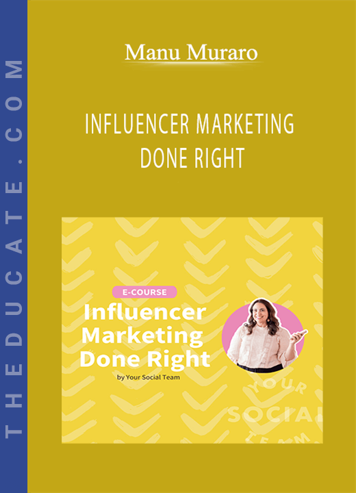 Manu Muraro - INFLUENCER MARKETING DONE RIGHT