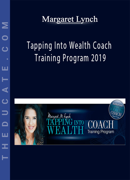 Margaret Lynch - Tapping Into Wealth Coach Training Program 2019