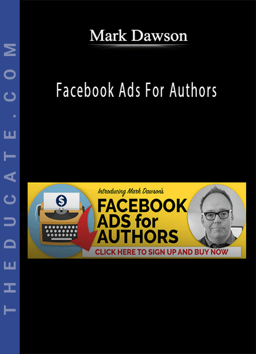 Mark Dawson - Facebook Ads For Authors