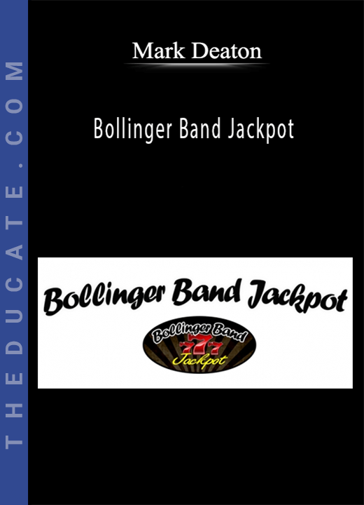 Mark Deaton - Bollinger Band Jackpot