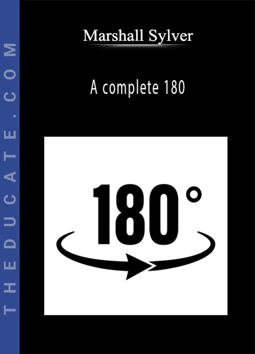 Marshall Sylver - A complete 180
