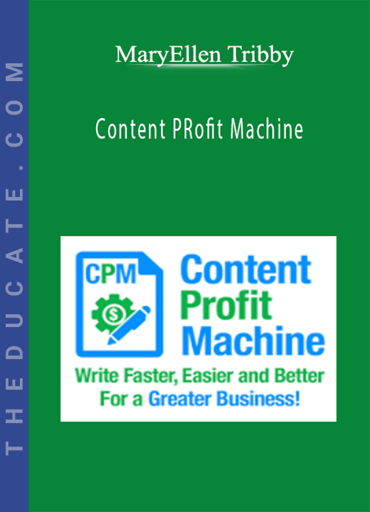 MaryEllen Tribby - Content PRofit Machine