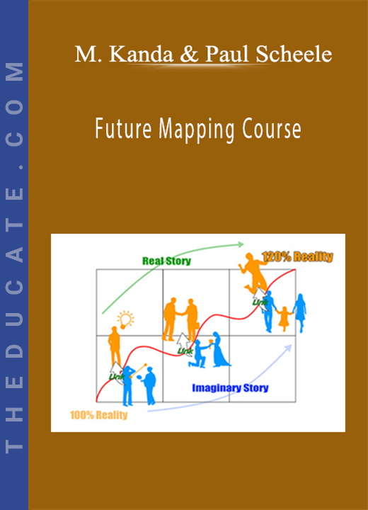 Masanori Kanda and Paul Scheele - Future Mapping Course