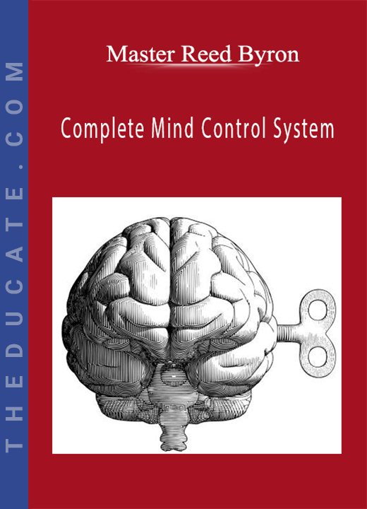 Master Reed Byron - Complete Mind Control System
