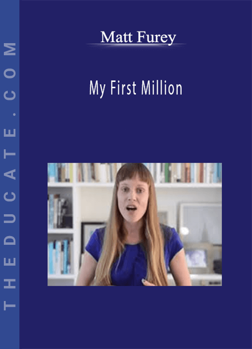 Matt Furey - My First Million