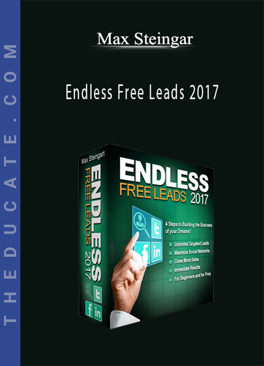 Max Steingar - Endless Free Leads 2017