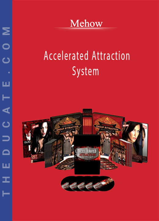 Mehow - Accelerated Attraction System