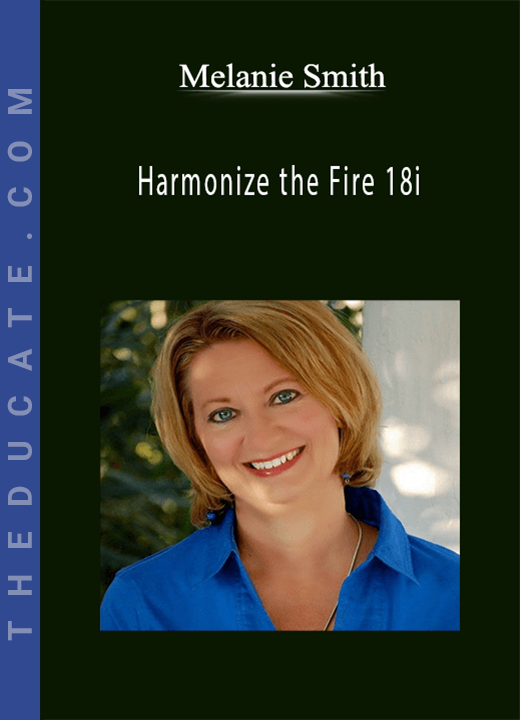 Melanie Smith - Harmonize the Fire 18i