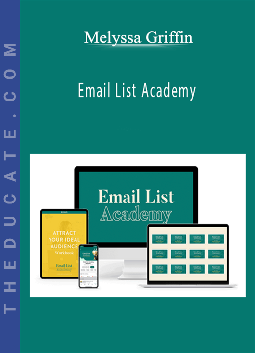 Melyssa Griffin - Email List Academy