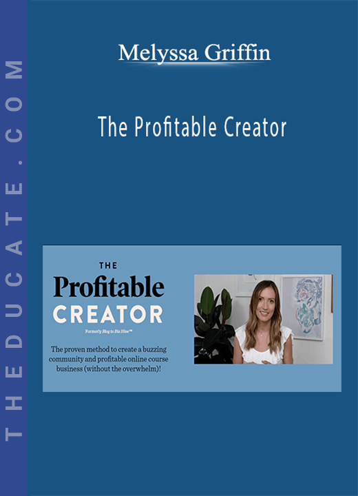 Melyssa Griffin - The Profitable Creator