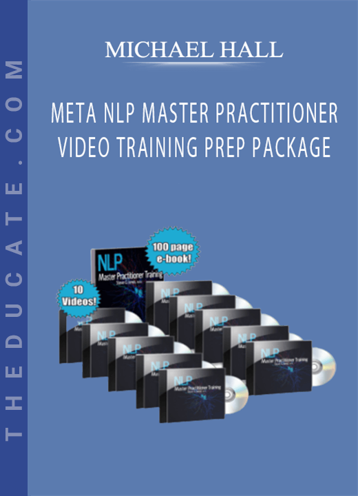 MICHAEL HALL - META NLP MASTER PRACTITIONER VIDEO TRAINING PREP PACKAGE