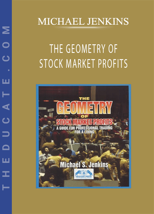 Michael Jenkins - The Geometry of Stock Market Profits