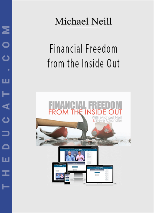 Michael Neill - Financial Freedom from the Inside Out