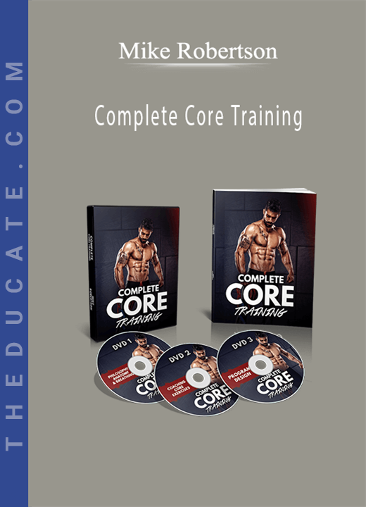 Mike Robertson - Complete Core Training