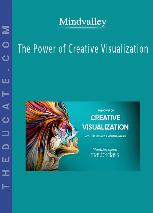 Mindvalley - The Power of Creative Visualization