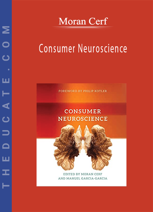 Moran Cerf - Consumer Neuroscience