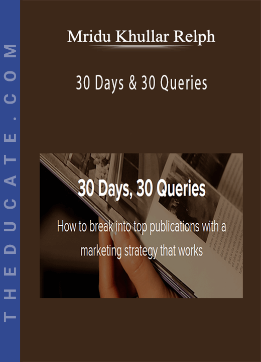Mridu Khullar Relph - 30 Days & 30 Queries