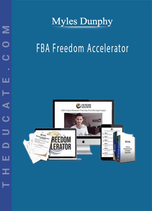 Myles Dunphy - FBA Freedom Accelerator